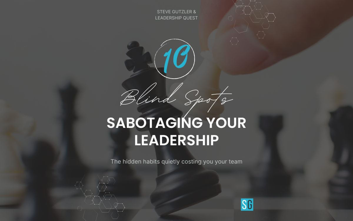 The Blind Spots Sabotaging Your Leadership (1200 x 750 px)